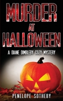 Murder at Halloween: A Diane Dimbleby Cozy Mystery 1698579845 Book Cover