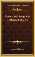 Poems And Songs On Different Subjects 1432664565 Book Cover