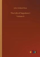 The Life of Napoleon I 3732669947 Book Cover