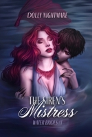 The Siren's Mistress B0BFJ6R3XC Book Cover