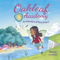 Oakleaf Academy: An Adventure at Fairy School B0F1BSZTPL Book Cover