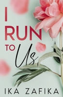 I Run To US B0GMLNZ4PN Book Cover