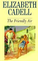 The Friendly Air 0340160721 Book Cover