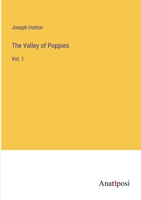 The Valley of Poppies: Vol. 1 3382196883 Book Cover