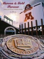 Maroon & Gold Forever: Celebrating 125 Years of Gopher Football 0978780957 Book Cover