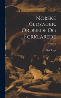 Norske Oldsager, Ordnede Og Forklarede; Volume 2 1019009691 Book Cover