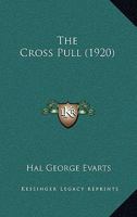 The Cross Pull 1165102641 Book Cover
