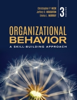Organizational Behavior: A Skill-Building Approach 1071854429 Book Cover