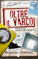 Oltre il Varco: Progetto Abduction file 4 1078349487 Book Cover