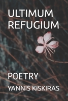 ULTIMUM REFUGIUM B0C12CZ8T5 Book Cover