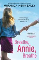 Breathe, Annie, Breathe 1492608661 Book Cover