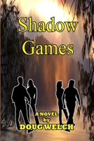 Shadow Games 1312891440 Book Cover