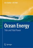 Ocean Energy: Tide and Tidal Power 3642096751 Book Cover