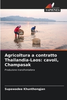 Agricoltura a contratto Thailandia-Laos: cavoli, Champasak (Italian Edition) 6202428880 Book Cover