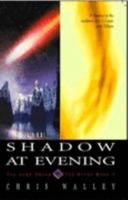 Shadow at Evening (The Lamb Among the Stars, Book 1) 1414300670 Book Cover