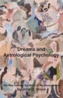 Dreams and Astrological Psychology 095583399X Book Cover