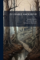 Le diable amoureux (French Edition) 1025201620 Book Cover
