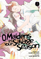 O Maidens in Your Savage Season 7 1632369184 Book Cover