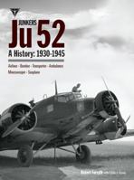 Junkers Ju 52: A History 1930-1945 1906537461 Book Cover