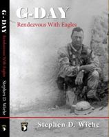 G-Day Rendezvous with Eagles 098343610X Book Cover