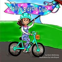 Holly's Bicycle Club 0359648320 Book Cover
