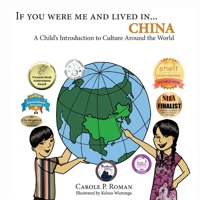 If You Were Me and Lived In... China: A Child's Introduction to Culture Around the World 1947118412 Book Cover