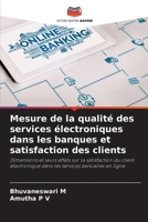 Mesure de la qualité des services électroniques dans les banques et satisfaction des clients (French Edition) 6208624703 Book Cover