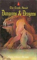 The Truth About Dungeons & Dragons 0914984373 Book Cover