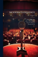Modern Eloquence; Volume 5 0469239263 Book Cover