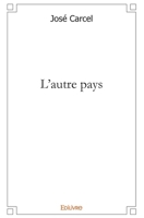 L'autre pays (French Edition) 281212783X Book Cover
