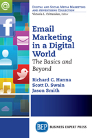 Email Marketing in a Digital World: The Basics and Beyond 1606499920 Book Cover