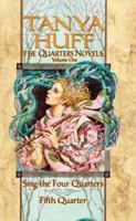 The Quarters Novels: Volume I (Omnibus: Sing the Four Quarters / Fifth Quarter) 0756404509 Book Cover