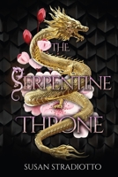 The Serpentine Throne: Complete 5-book series 1949357449 Book Cover