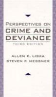 Perspectives on Crime and Deviance (3rd Edition) 0132357712 Book Cover