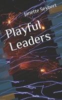 Playful Leaders B097YZVJZK Book Cover