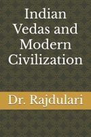 Indian Vedas and Modern Civilization B0DV9J6HGL Book Cover