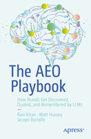 The AEO Playbook: How Brands Get Discovered, Quoted, and Remembered by LLMs B0H864F88T Book Cover