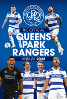 The Official Queens Park Rangers Annual 2022 1913578801 Book Cover