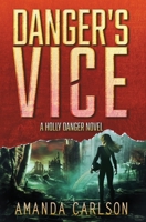 Danger's Vice 1944431187 Book Cover