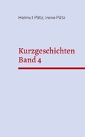 Kurzgeschichten Band 4 3756231933 Book Cover