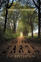 United Earth: The Revelation 146288525X Book Cover