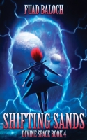 Shifting Sands (Divine Space) 1711583332 Book Cover
