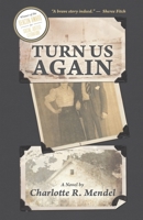 Turn Us Again 1552665704 Book Cover