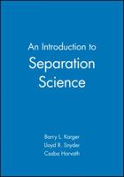 Introduction to Separation Science 0471458600 Book Cover