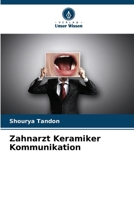Zahnarzt Keramiker Kommunikation (German Edition) 6208772966 Book Cover