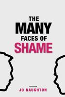 The Many Faces of Shame 1786235692 Book Cover
