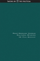 Post-Marxism Versus Cultural Studies: Theory, Politics and Intervention 0748617620 Book Cover