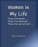 Women in My Life 1440499969 Book Cover