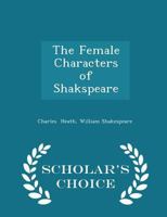 The Female Characters of Shakspeare 1017074453 Book Cover