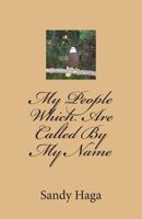 My People Which Are Called By My Name 1492861456 Book Cover